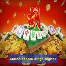 online escola bingo digital